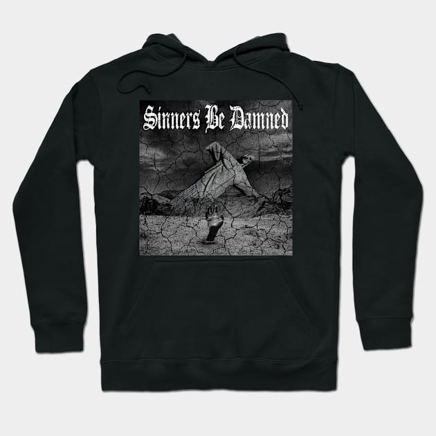 Sinners Be Damned Graphic Design (White) Hoodie by PW Design & Creative